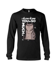 Cats I Slow Blink You So Much Long Sleeve Tee tile