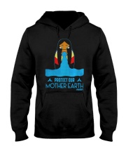 PROTECT OUR MOTHER EARTH - EARTH DAY Hooded Sweatshirt thumbnail