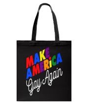 Make America Gay Again LGBT Pride Gay Le Tote Bag thumbnail
