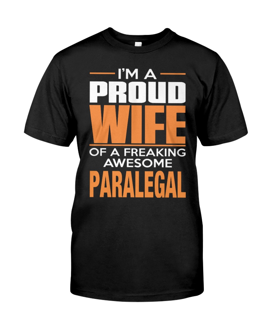 PROUD WIFE - PARALEGAL Classic T-Shirt
