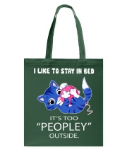 Like To Stay In Bed It's Too Peopley Outside Cat Tote Bag tile