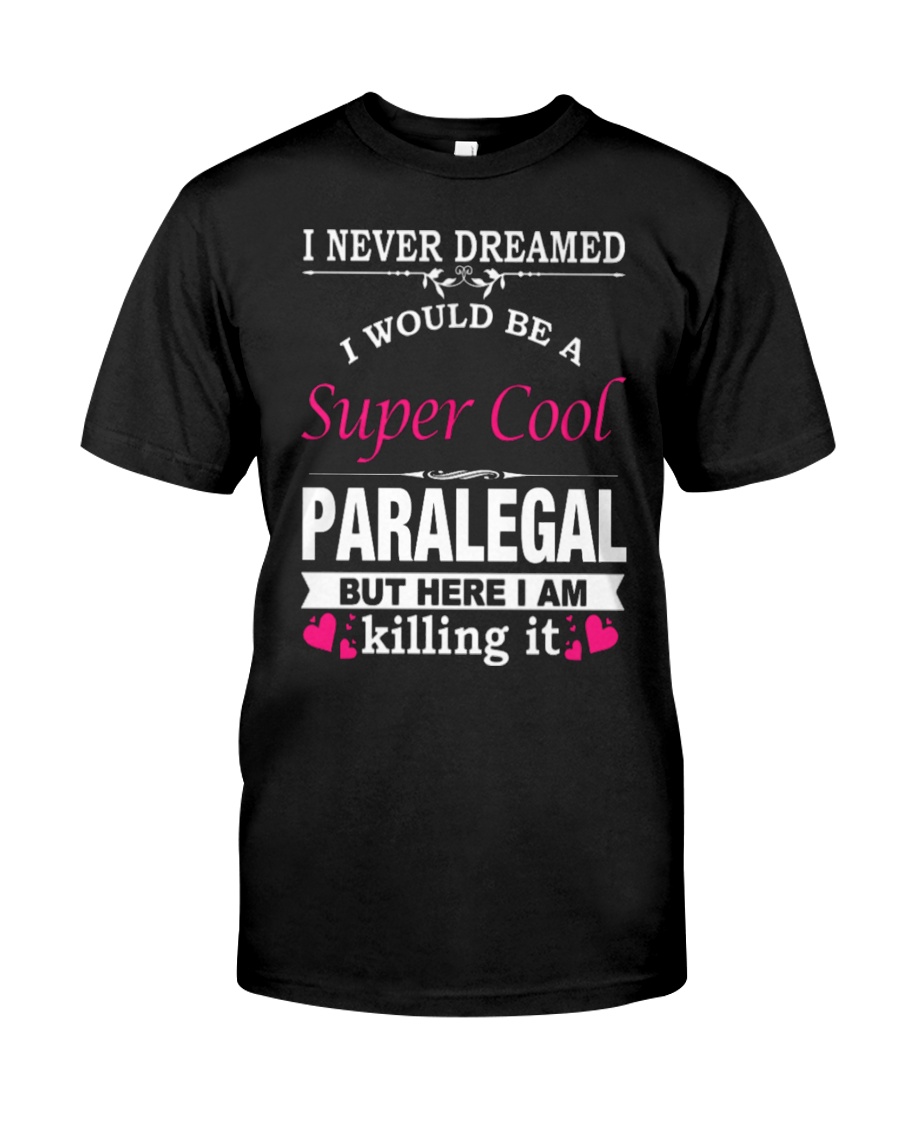 SUPER COOL PARALEGAL Classic T-Shirt