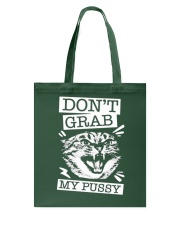 Cats DON'T GRAB MY PUSSY Tote Bag tile