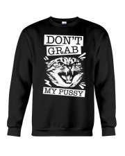 Cats DON'T GRAB MY PUSSY Crewneck Sweatshirt tile