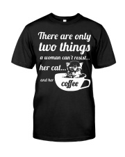 2 Things Woman Can't Resist Classic T-Shirt front