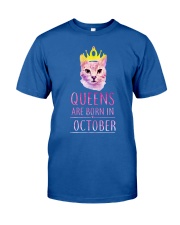 October Queens Cat Are Born In T Shirt Hoodie Classic T-Shirt front