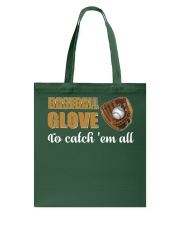 Baseball Shirt Baseball Glove To catch Em All Tote Bag tile