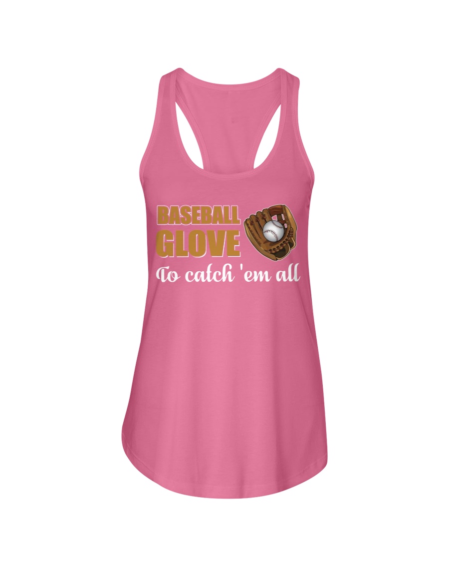 Baseball Shirt Baseball Glove To catch Em All Ladies Flowy Tank