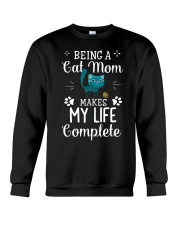 Being A Cat Mom Make My Life Complete Crewneck Sweatshirt tile