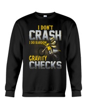 I Don't Crash Crewneck Sweatshirt tile