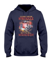 Trucker Never Quit Hooded Sweatshirt tile