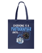 Everyone Is A Photographer Tote Bag tile