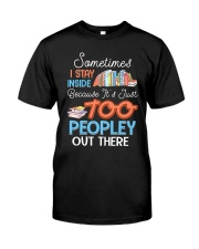 Just Too Peopley Out There Classic T-Shirt front