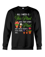 All I Need Crewneck Sweatshirt tile