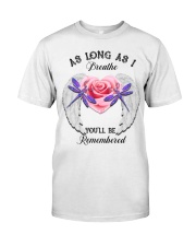 DRAGONFLY AS LONG AS I BREATHE - BEST SELLER Classic T-Shirt front