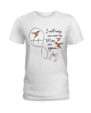 HUMMINGBIRD I WILL CARRY YOU WITH ME - BEST SELLER Ladies T-Shirt tile