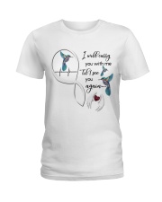 HUMMINGBIRD I WILL CARRY YOU WITH ME - BEST SELLER Ladies T-Shirt tile