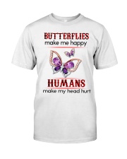 BUTTERFLY MAKE ME HAPPY - BEST SELLER Classic T-Shirt front