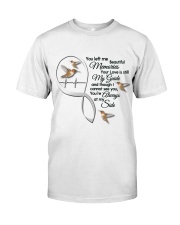 HUMMINGBIRD YOU LEFT ME - BEST SELLER Classic T-Shirt front