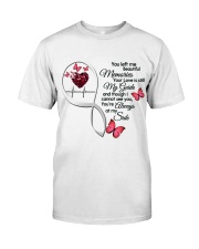 BUTTERFLY HEART GEM YOU LEFT ME - BEST SELLER Classic T-Shirt front