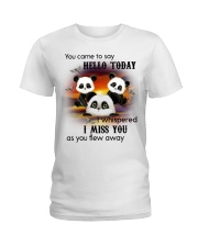 PANDA YOU CAME TO SAY HELLO - BEST SELLER Ladies T-Shirt tile