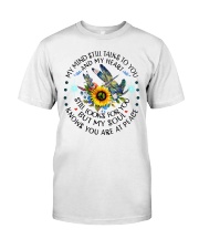 Dragonfly My Mind Still Talk You FT0002 Classic T-Shirt front