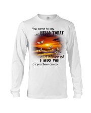 DRAGONFLY YOU CAME TO SAY HELLO - BEST SELLER Long Sleeve Tee tile
