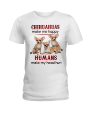 CHIHUAHUAS MAKE ME HAPPY - BEST SELLER Ladies T-Shirt tile