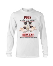 PUGS MAKE ME HAPPY - BEST SELLER Long Sleeve Tee tile