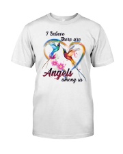 Hummingbird Believe There Are Angels FT0005 Classic T-Shirt front