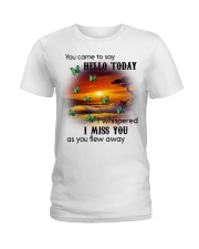 GREEN BUTTERFLY YOU CAME TO SAY HELLO- BEST SELLER Ladies T-Shirt tile