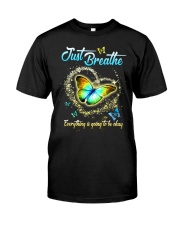 Butterfly Just Breathe Everything - LTE Classic T-Shirt front