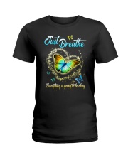 Butterfly Just Breathe Everything - LTE Ladies T-Shirt tile