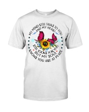 Butterfly My Mind Still Talk You FT0002 Classic T-Shirt front