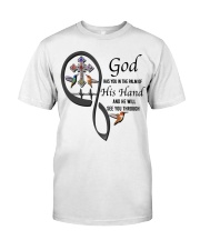 Hummingbirds Cross God Has You - LTE Classic T-Shirt front