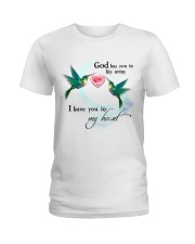 HUMMINGBIRD GOD HAS YOU IN HIS ARMS - BEST SELLER Ladies T-Shirt tile