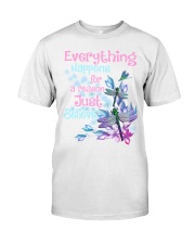 Dragonfly Everything Happens For A Reason - LTE Classic T-Shirt front