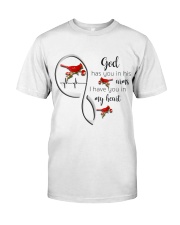 BIRD FLOWER GOD HAS YOU IN HIS ARMS - BEST SELLER Classic T-Shirt front