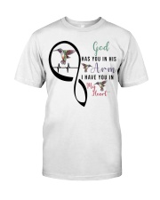 HUMMINGBIRD GOD HAS YOU IN HIS ARMS - BEST SELLER Classic T-Shirt front