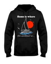 Sailing shirts - Home is where the Sailboat is Hooded Sweatshirt front