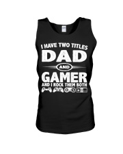 Funny Fathers Day Gifts - I Have Two Titles Unisex Tank thumbnail