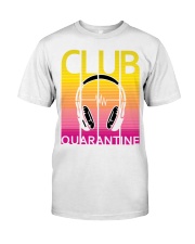 Club quarantine Classic T-Shirt front