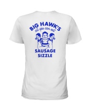 Big Hawks All You Can Eat Sausage Sizzle Shirt Ladies T-Shirt thumbnail