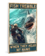 Fish tremble when they hear my name 24x36 Gallery Wrapped Canvas Prints thumbnail