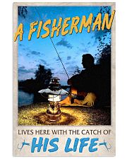 A Fisherman lives here with the catch of His Life 24x36 Poster front
