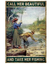 Call her beautiful and take her fishing 24x36 Poster front