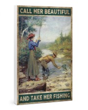 Call her beautiful and take her fishing 24x36 Gallery Wrapped Canvas Prints thumbnail