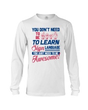 Sign Language Teachers Long Sleeve Tee thumbnail