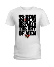 33 RPM DISPLAYS THE ART OF MEN Ladies T-Shirt thumbnail