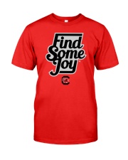 South Carolina Find Some Joy Shirt Classic T-Shirt front
